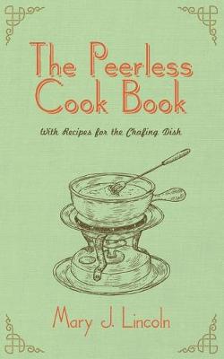 Book cover for The Peerless Cook Book