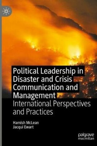 Cover of Political Leadership in Disaster and Crisis Communication and Management