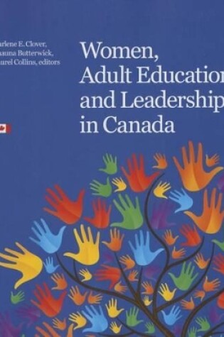 Cover of Women, Adult Education, and Leadership in Canada