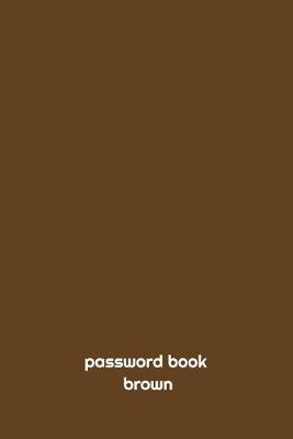 Book cover for PASSWORD BOOK brown