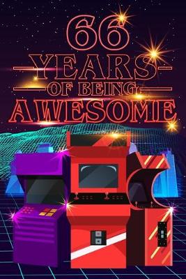 Book cover for 66 Years of Being Awesome