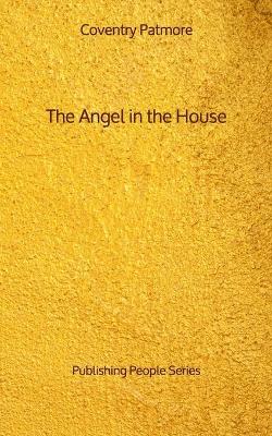 Book cover for The Angel in the House - Publishing People Series