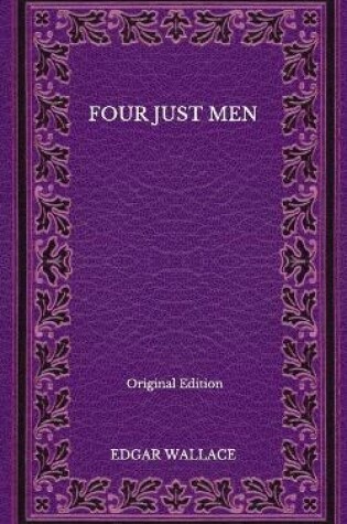 Cover of Four Just Men - Original Edition