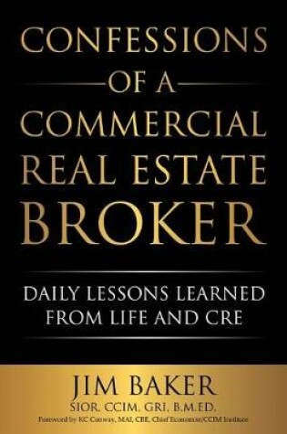 Cover of Confessions of a Commercial Real Estate Broker