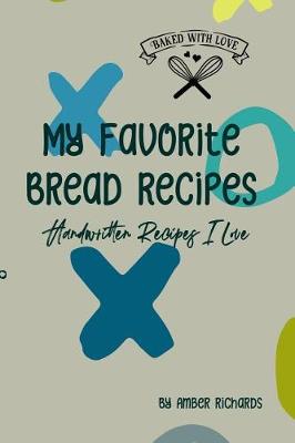 Book cover for My Favorite Bread Recipes