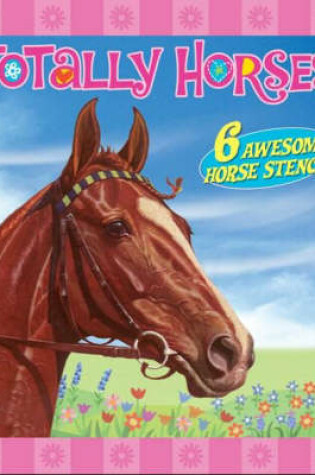 Cover of Totally Horses