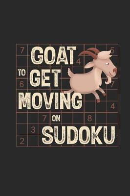 Book cover for Goat To Get Moving on Sudoku