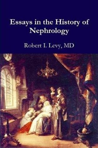 Cover of Essays in the History of Nephrology