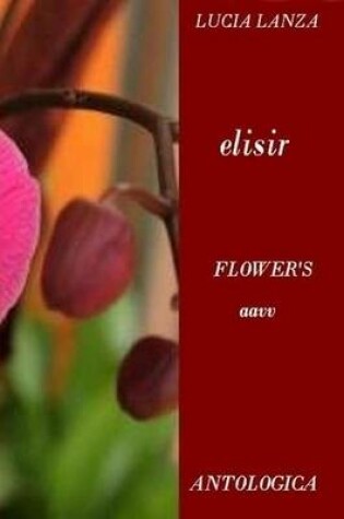 Cover of Elisir - Flower's