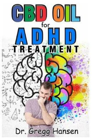 Cover of CBD Oil for ADHD Treatment