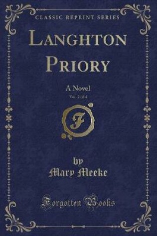 Cover of Langhton Priory, Vol. 2 of 4