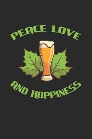 Cover of Peace Love And Hoppiness