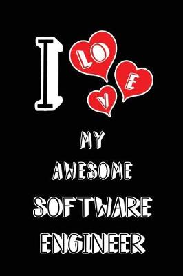 Book cover for I Love My Awesome Software Engineer