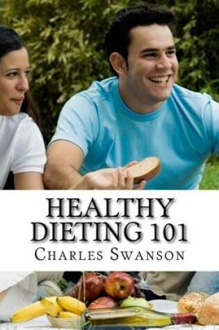 Cover of Healthy Dieting 101