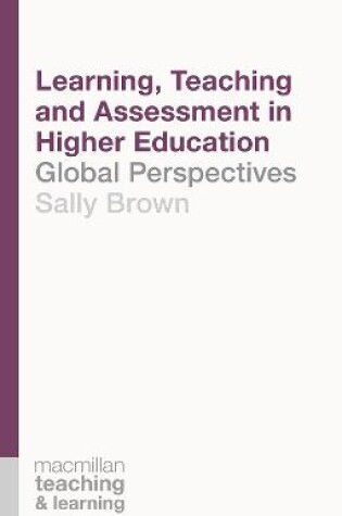 Cover of Learning, Teaching and Assessment in Higher Education