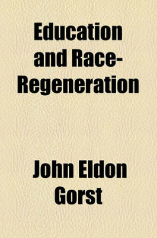 Cover of Education and Race-Regeneration