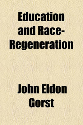 Book cover for Education and Race-Regeneration
