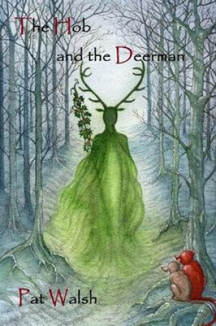 Cover of The Hob and the Deerman