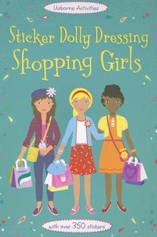 Cover of Sticker Dolly Dressing Shopping Girls