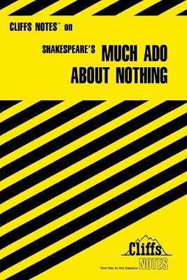 Book cover for CliffsNotes on Shakespeare's Much Ado About Nothing