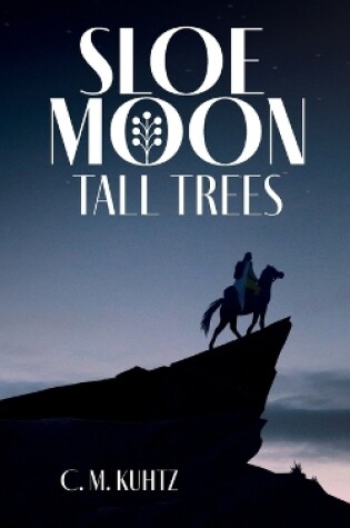Cover of Sloe Moon - Tall Trees