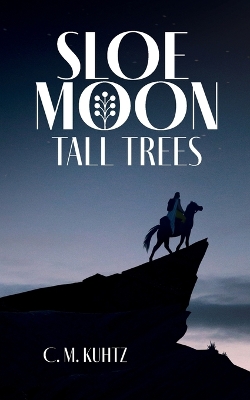Cover of Sloe Moon - Tall Trees