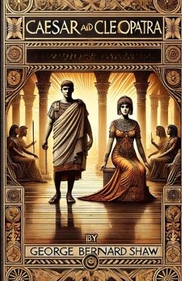 Book cover for Caesar And Cleopatra(Illustrated)