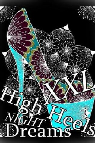 Cover of High Heels Night Dreams XXL