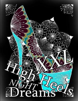 Cover of High Heels Night Dreams XXL