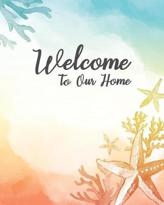 Cover of Welcome To Our Home