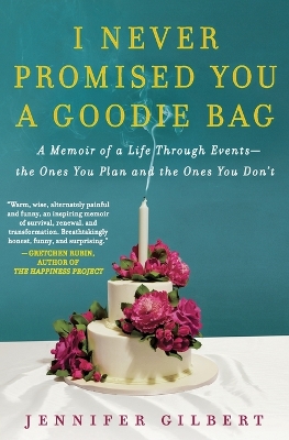 Book cover for I Never Promised You a Goodie Bag
