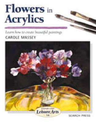 Cover of Flowers in Acrylics (SBSLA14)