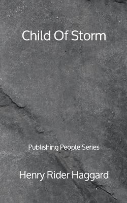 Book cover for Child Of Storm - Publishing People Series