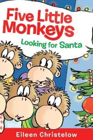 Cover of Five Little Monkeys Looking for Santa
