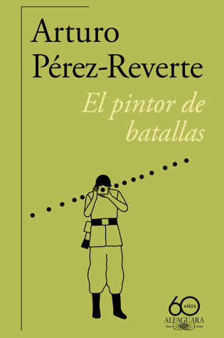 Cover of El pintor de batallas (60 Aniversario) / The Painter of Battles