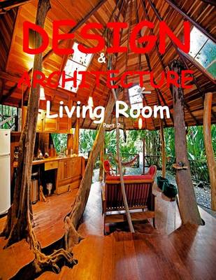 Cover of DESIGN & ARCHITECTURE Living Room Part 2