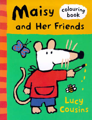 Book cover for Maisy And Friends Colouring Book