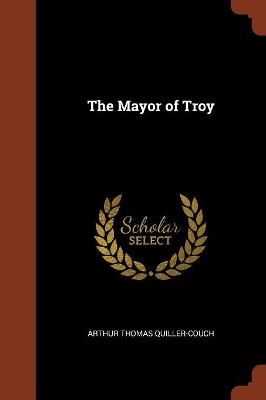 Book cover for The Mayor of Troy