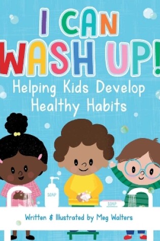 Cover of I Can Wash Up!