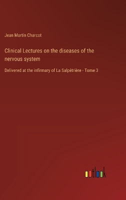 Book cover for Clinical Lectures on the diseases of the nervous system