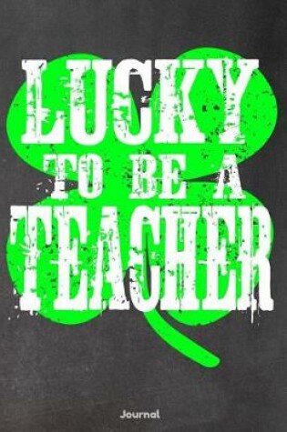 Cover of Lucky to Be a Teacher