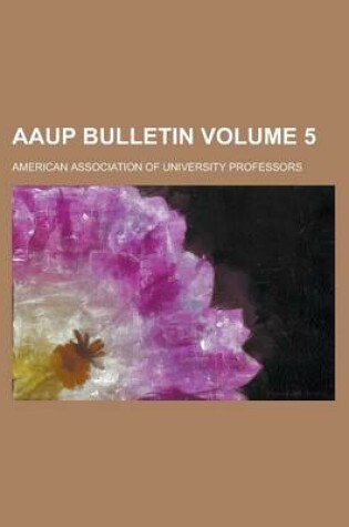 Cover of AAUP Bulletin Volume 5