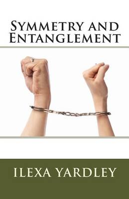 Book cover for Symmetry and Entanglement