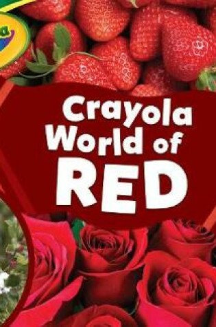 Cover of Crayola (R) World of Red