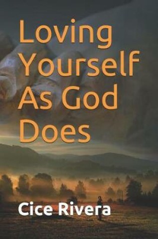 Cover of Loving Yourself As God Does