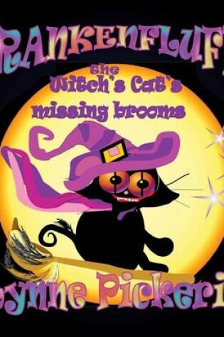Cover of Frankenfluffy; the Witch's Cat and the Missing Brooms
