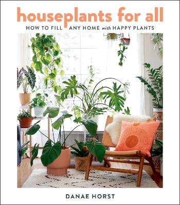 Book cover for Houseplants for All: How to Fill Any Home with Happy Plants