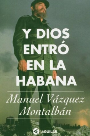 Cover of Y Dios Entro En La Habana