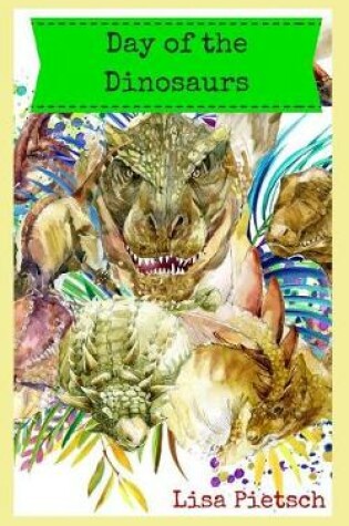 Cover of Day of the Dinosaurs