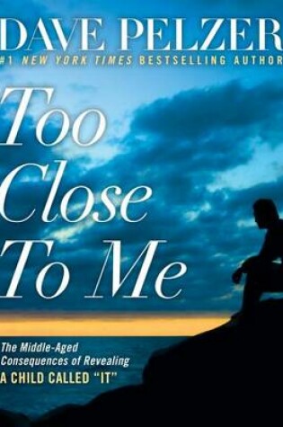 Cover of Too Close to Me